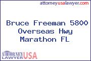Bruce Freeman 5800 Overseas Hwy Marathon FL