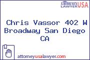 Chris Vassor 402 W Broadway San Diego CA