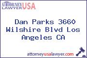 Dan Parks 3660 Wilshire Blvd Los Angeles CA