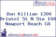 Don Killian 1300 Bristol St N Ste 100 Newport Beach CA