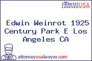 Edwin Weinrot 1925 Century Park E Los Angeles CA