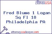Fred Blume 1 Logan Sq Fl 18 Philadelphia PA