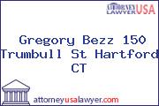Gregory Bezz 150 Trumbull St Hartford CT