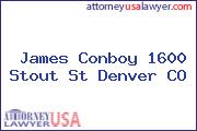 James Conboy 1600 Stout St Denver CO