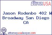 Jason Rodenbo 402 W Broadway San Diego CA