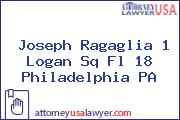 Joseph Ragaglia 1 Logan Sq Fl 18 Philadelphia PA