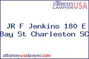JR F Jenkins 180 E Bay St Charleston SC