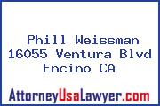 Phill Weissman 16055 Ventura Blvd Encino CA