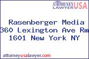 Rasenberger Media 360 Lexington Ave Rm 1601 New York NY