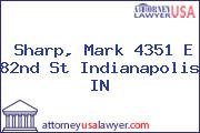 Sharp, Mark 4351 E 82nd St Indianapolis IN