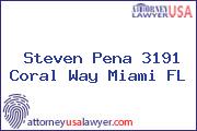 Steven Pena 3191 Coral Way Miami FL