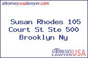 Susan Rhodes 105 Court St Ste 500 Brooklyn Ny