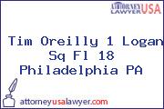 Tim Oreilly 1 Logan Sq Fl 18 Philadelphia PA