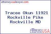 Tracee Okun 11921 Rockville Pike Rockville MD