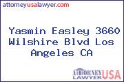 Yasmin Easley 3660 Wilshire Blvd Los Angeles CA