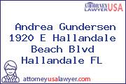 Andrea Gundersen 1920 E Hallandale Beach Blvd Hallandale FL