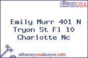 Emily Murr 401 N Tryon St Fl 10 Charlotte Nc