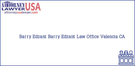 Telephone, Address and other contact data of Barry Edzant, Valencia, CA, USA