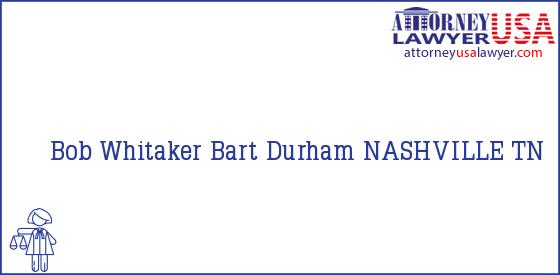 Telephone, Address and other contact data of Bob Whitaker, NASHVILLE, TN, USA