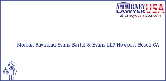 Telephone, Address and other contact data of Morgan Raymond Evans, Newport Beach, CA, USA