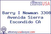 Barry I Newman 3308 Avenida Sierra Escondido CA