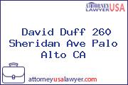 David Duff 260 Sheridan Ave Palo Alto CA