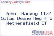 John  Harvey 1177 Silas Deane Hwy # 5 Wethersfield CT
