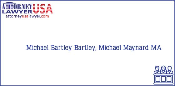 Telephone, Address and other contact data of Michael Bartley, Maynard, MA, USA