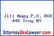 Jill Nagy P.O. BOX 448 Troy NY