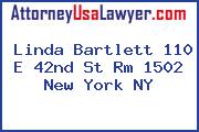 Linda Bartlett 110 E 42nd St Rm 1502 New York NY