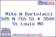 Mike W Bartolacci 505 N 7th St # 3500 St Louis MO