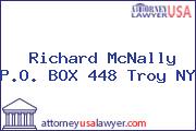 Richard McNally P.O. BOX 448 Troy NY