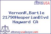 VernonR.Bartle 21790HesperianBlvd Hayward CA