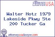 Walter Hotz 1979 Lakeside Pkwy Ste 200 Tucker Ga