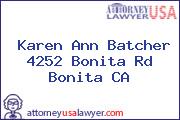 Karen Ann Batcher 4252 Bonita Rd Bonita CA