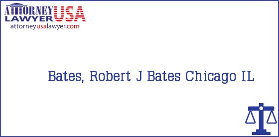 Telephone, Address and other contact data of Bates, Robert J, Chicago, IL, USA