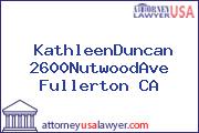 KathleenDuncan 2600NutwoodAve Fullerton CA