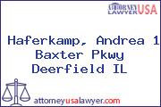 Haferkamp, Andrea 1 Baxter Pkwy Deerfield IL