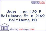 Jean  Lee 120 E Baltimore St # 2100 Baltimore MD