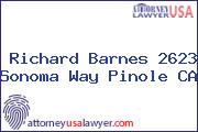 Richard Barnes 2623 Sonoma Way Pinole CA