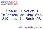 Samuel Baxter 1 Information Way Ste 210 Little Rock AR