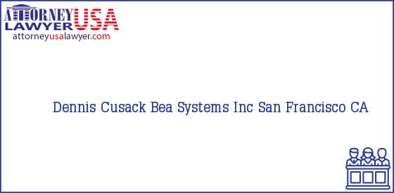 Telephone, Address and other contact data of Dennis Cusack, San Francisco, CA, USA