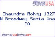 Chaundra Rohny 1327 N Broadway Santa Ana CA