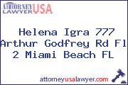 Helena Igra 777 Arthur Godfrey Rd Fl 2 Miami Beach FL