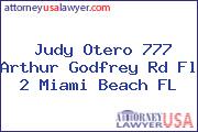 Judy Otero 777 Arthur Godfrey Rd Fl 2 Miami Beach FL