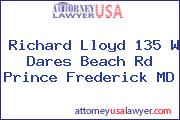 Richard Lloyd 135 W Dares Beach Rd Prince Frederick MD