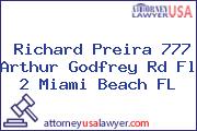 Richard Preira 777 Arthur Godfrey Rd Fl 2 Miami Beach FL