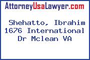 Shehatto, Ibrahim 1676 International Dr Mclean VA
