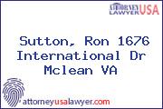 Sutton, Ron 1676 International Dr Mclean VA