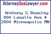 Anthony G Beasley 800 Lasalle Ave # 2800 Minneapolis MN